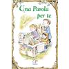 Paoline Editoriale Libri Una parola per te. Ediz. illustrata