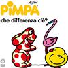 Franco Cosimo Panini Pimpa: che differenza c'è? Ediz. illustrata