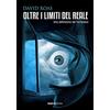 Weird Book Oltre i limiti del reale. Una definizione del fantastico