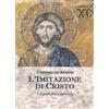 Cerchio della Luna L'imitazione di Cristo. La perfezione ascetica