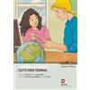SIMONE PER LA SCUOLA Tutti per terra! Storia d'amore e d'amicizia e di un futuro possibile per la Terra