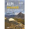 Susalibri Alpi inviolabili. Il Vallo Alpino fino alla Guerra Fredda