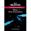 Astoria Morte di un tossicomane. I casi di Hamish Macbeth