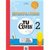 Trama Tu conti. Matematica e scienze. Quaderno operativo per trascorrere le vacanze estive. Per la Scuola media (Vol. 2)