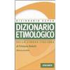 Vallardi A. Dizionario etimologico della lingua italiana Tristano Bolelli