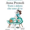 Newton Compton Editori Tutti i difetti che amo di te: 135