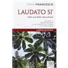 edb Laudato si'. Lettera enciclica sulla cura della casa comune