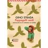 Feltrinelli Pappagalli verdi