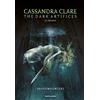 MONDADORI The dark artifices. Shadowhunters. Ediz. italiana