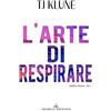 Triskell Edizioni L'arte di respirare (Vol. 3)
