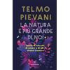 Solferino La natura è più grande di noi