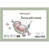 Vivo di Fiabe Puzza, peli e ciccia. Testo in simboli. Schede per Kamishibai. Ediz. illustrata. Con audiolibro