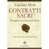Anima Edizioni Contratti sacri. Risvegliare il tuo potenziale divino