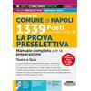 Edizioni Simone Concorso Comune di Napoli 1339 Posti vari profili (cat. C e D) - La prova preselettiva - Manuale completo per la preparazione
