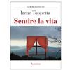 Asterios Sentire la vita Irene Toppetta
