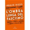 Solferino L'ombra lunga del fascismo