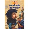 Nord-Sud Chi era Leonardo da Vinci?