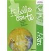 In Dialogo È bello con te. Avere. Anno 2. Itinerario educativo per gli adolescenti