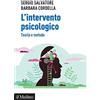 Il Mulino L'intervento psicologico. Teoria e metodo