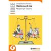 Giunti Scuola Conta su di me. Relazioni per crescere. Nuova ediz.