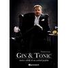 PensieriParole Gin & tonic. Storia e ricette di un cocktail perfetto