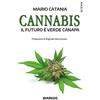 DIARKOS Cannabis. Il futuro è verde canapa. Nuova ediz.