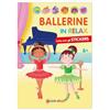 Edizioni del Baldo Ballerine in relax. Con adesivi. Ediz. illustrata