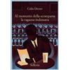 Sellerio Editore Palermo Al momento della scomparsa la ragazza indossava
