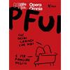 BAO PUBLISHING Pfui. Gli scarabocchi di Maicol & Mirco (Vol. 6)