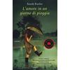 Garzanti L'amore in un giorno di pioggia