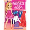 Newton Compton Editori Colora e ritaglia. Ragazze alla moda. Ediz. illustrata
