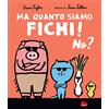 Gallucci Ma quanto siamo fichi! No? Ediz. a colori