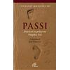 Paoline Editoriale Libri Passi. Diario di un pellegrino Vangelo e Zen