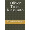 Independently published Oliver Twist. Riassunto