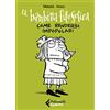 Feltrinelli La bambina filosofica. Come rendersi impopolari