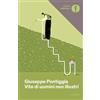 Mondadori Vite di uomini non illustri Giuseppe Pontiggia