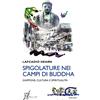 O Barra O Edizioni Spigolature nei campi di Buddha. Giappone, cultura e spiritualità
