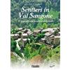 Susalibri Sentieri in Val Sangone. 17 Itinerari alla scoperta della valle
