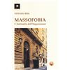 Tipheret Massofobia. L'antimafia dell'inquisizione