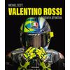 MONDADORI Valentino Rossi. La biografia definitiva. Ediz. a colori