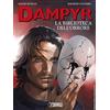 Sergio Bonelli Editore Dampyr. La biblioteca dell'orrore