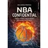 DIARKOS NBA confidential. Fatti e misfatti dei fenomeni del basket americano