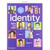 Oxford University Press Identity. A2-B1. Student book-Workbook. Per le Scuole superiori. ...
