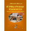 GDE Edizioni Musicali IL MIO PRIMO CONCERTO Vol. 1: Antologia di 12 brani classici per Flauto e pianoforte
