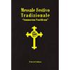 Fede & Cultura Messale festivo tradizionale «Summorum Pontificum». Ediz. italiana e latina