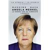 Rizzoli Angela Merkel. La donna che ha cambiato l'Europa