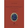Edizioni di Storia e Letteratura Storia della letteratura greca. Nuova ediz.. L' età ellenistica e imperiale (Vol. 2)