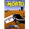 fumetto IL MORTO MENHIR EDIZIONI numero 22