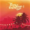How do you are? / Too Slow to disco Too Slow to Disco vol.4