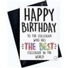 Wall Smart Designs Divertente biglietto di auguri di compleanno per colleghi e colleghi che hanno il miglior collega Banter Humour Friend PC655